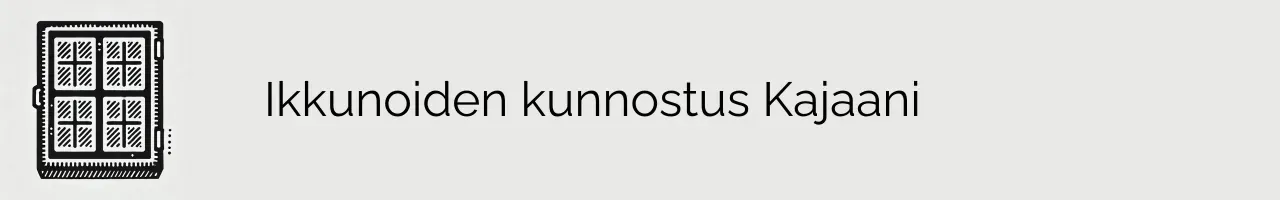 Ikkunoiden kunnostus Kajaani